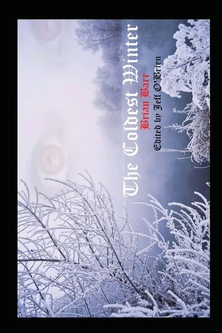 The Coldest Winter - Paperback