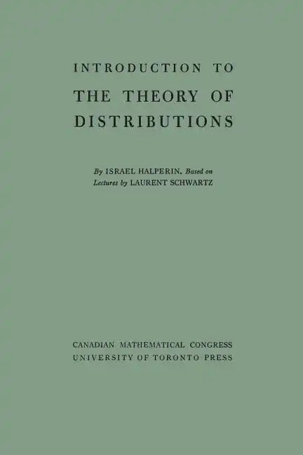 Introduction to the Theory of Distributions - Paperback