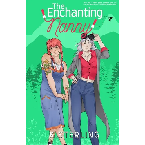 The Enchanting Nanny: Nannies of New York Book 4 - Paperback