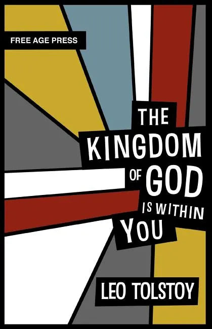 The Kingdom of God Is Within You - Paperback