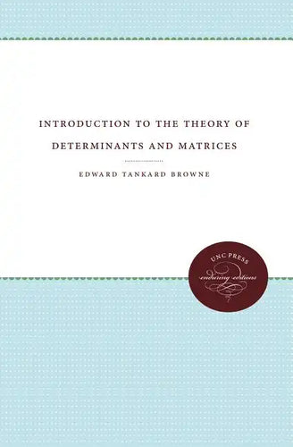 Introduction to the Theory of Determinants and Matrices - Paperback