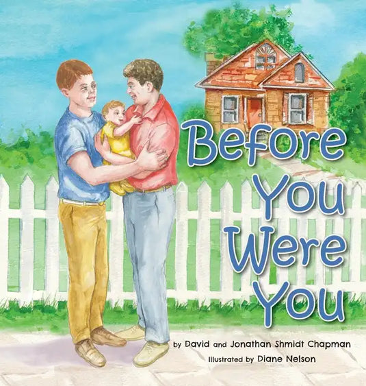 Before You Were You - Hardcover
