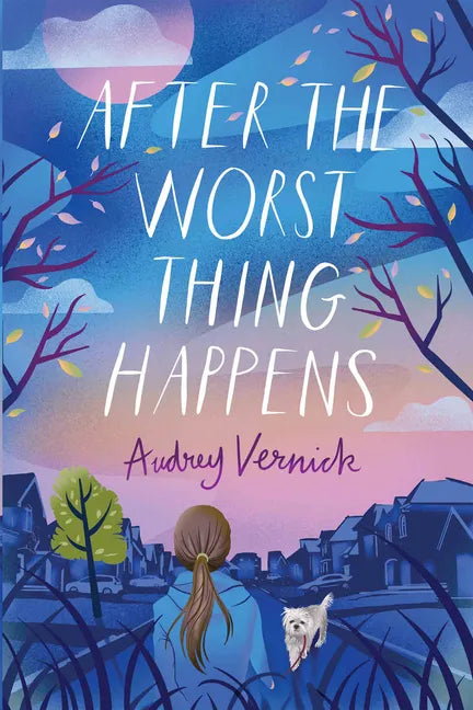 After the Worst Thing Happens - Paperback