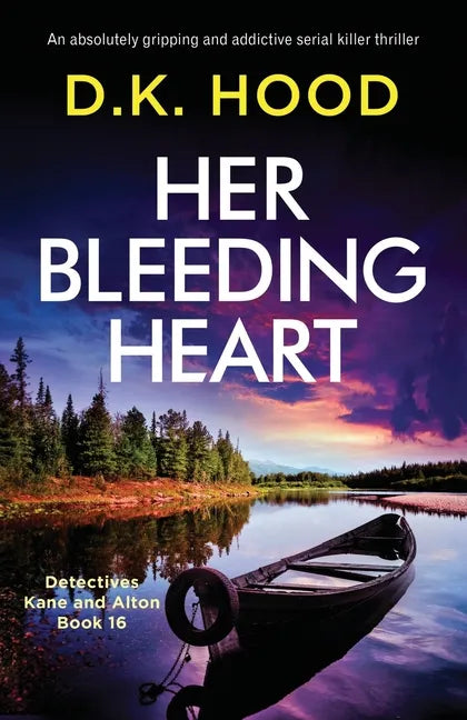 Her Bleeding Heart: An absolutely gripping and addictive serial killer thriller - Paperback