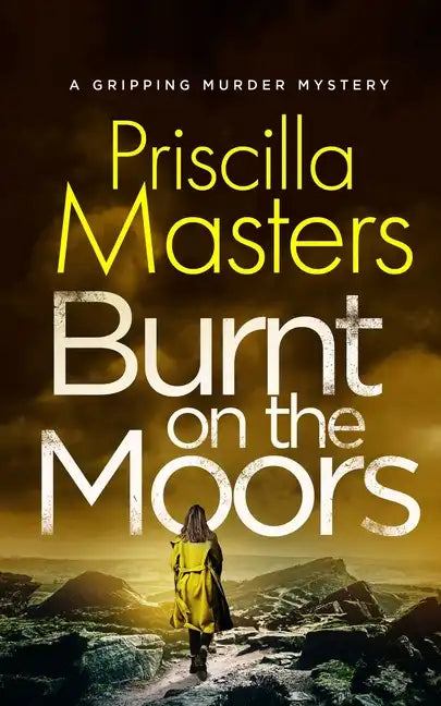 BURNT ON THE MOORS a gripping murder mystery - Paperback