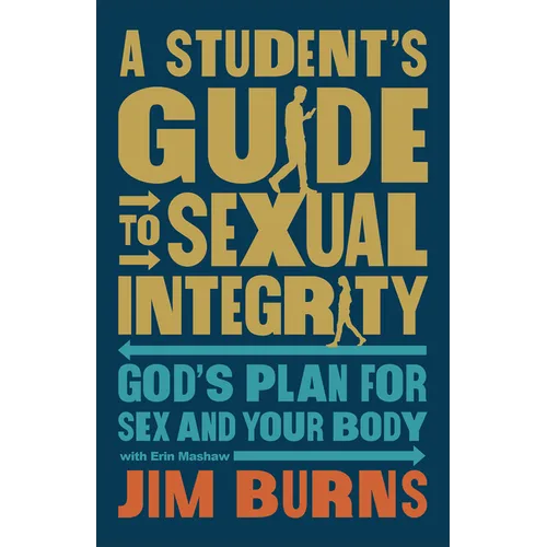 Student's Guide to Sexual Integrity - Hardcover