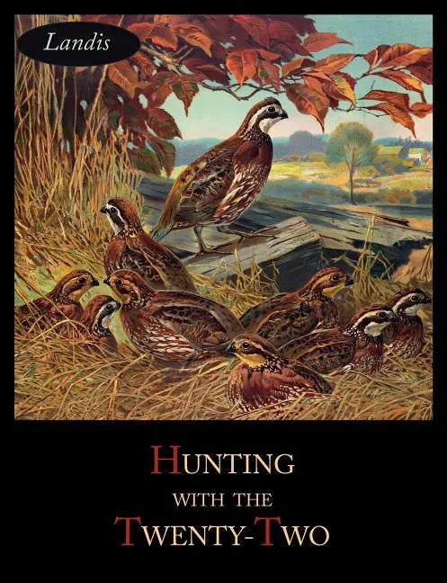 Hunting with the Twenty-Two - Paperback