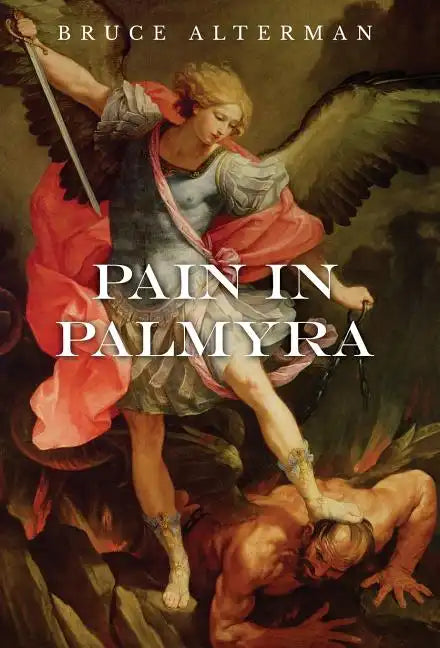 Pain in Palmyra - Hardcover