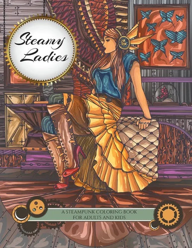Steamy Ladies: A Steampunk Coloring Book - Paperback