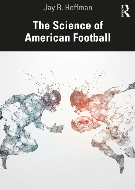 The Science of American Football - Paperback
