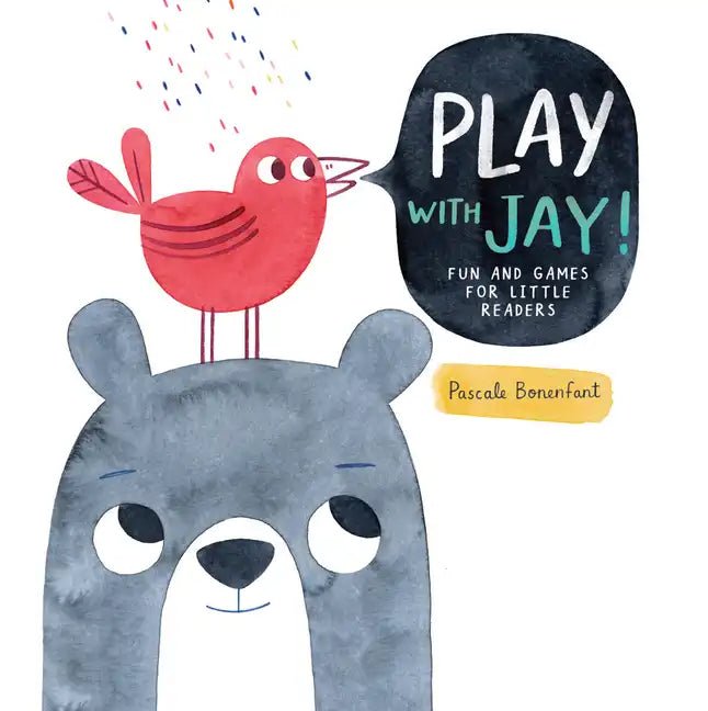 Play with Jay!: Fun and Games for Little Readers - Hardcover
