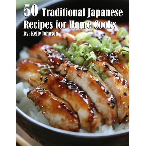 50 Traditional Japanese Recipes for Home Cooks - Paperback
