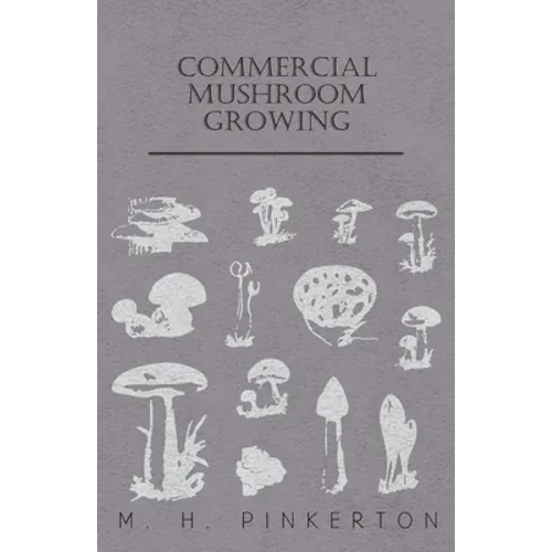 Commercial Mushroom Growing - Paperback