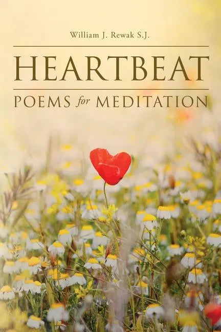 Heartbeat: Poems For Meditation - Paperback