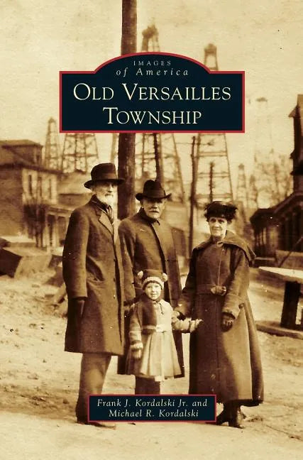 Old Versailles Township - Hardcover