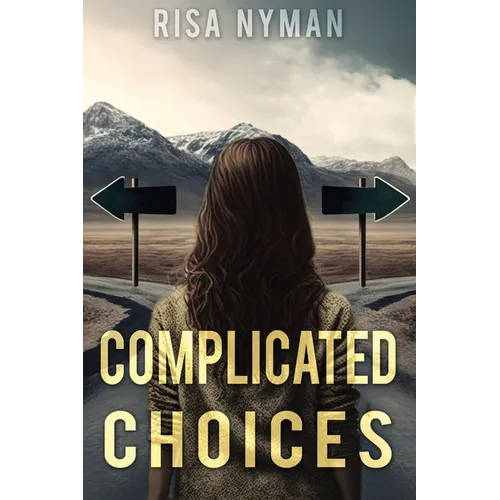 Complicated Choices - Paperback