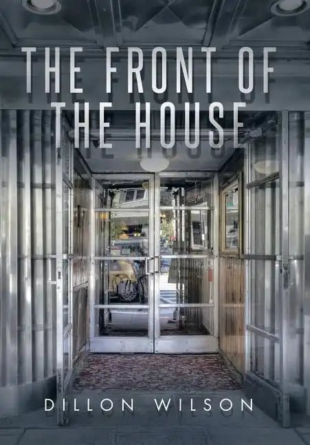 The Front of the House - Hardcover