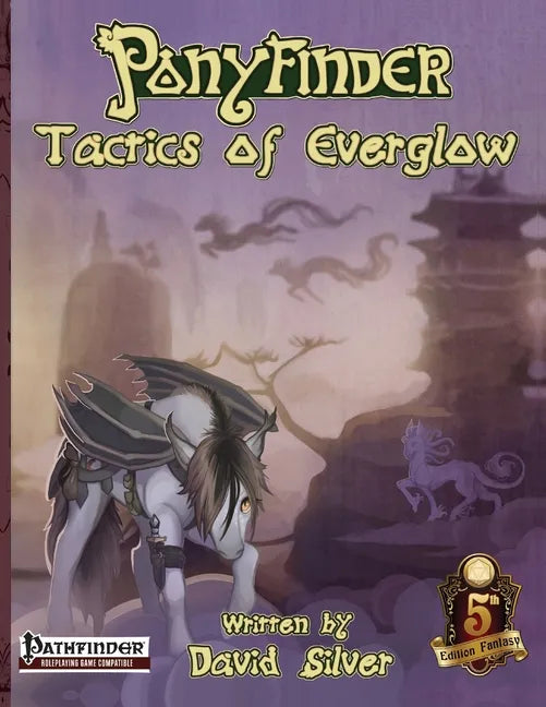 Ponyfinder - Tactics of Everglow - Paperback