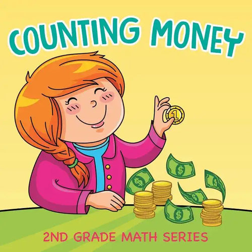 Counting Money: 2nd Grade Math Series - Paperback
