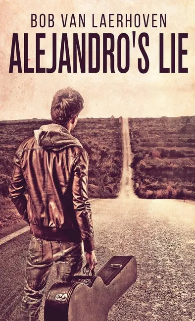Alejandro's Lie - Hardcover
