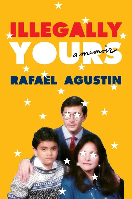 Illegally Yours: A Memoir - Hardcover