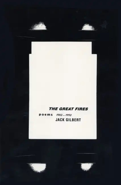 The Great Fires: Poems, 1982-1992 - Paperback