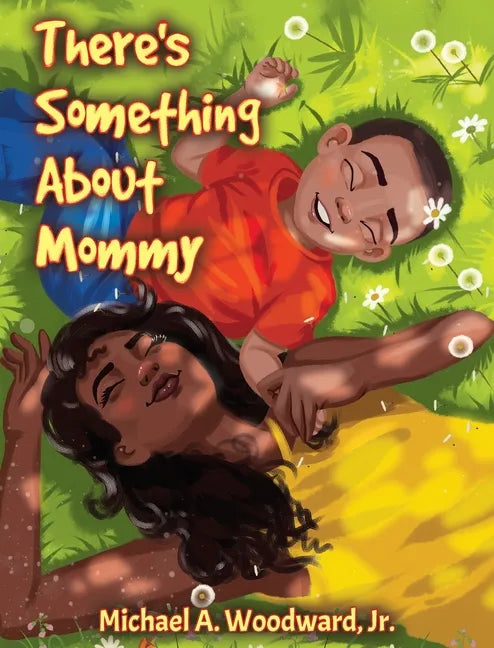 There's Something About Mommy - Hardcover