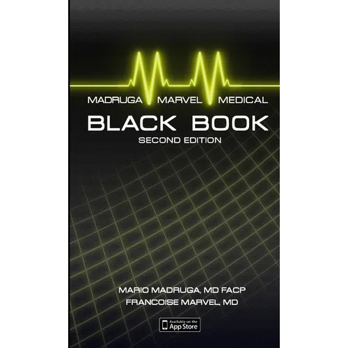 Madruga and Marvel's Medical Black Book: Guide to Differential Diagnosis, Mnemonics, and Clinical Pearls, SECOND EDITION - Paperback