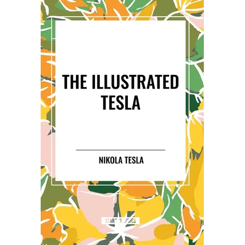 The Illustrated Tesla - Paperback
