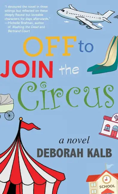 Off to Join the Circus - Hardcover