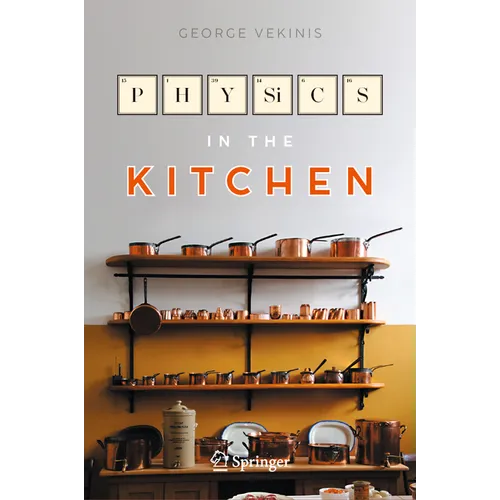 Physics in the Kitchen - Hardcover