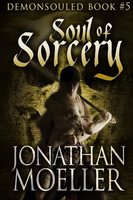 Soul of Sorcery - Paperback
