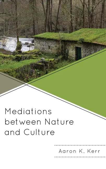 Mediations between Nature and Culture - Hardcover