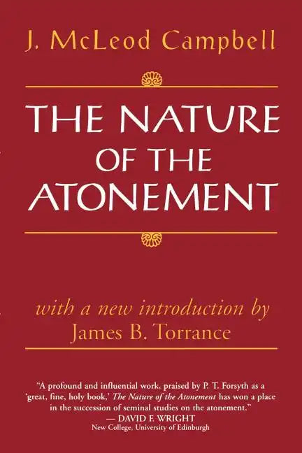 The Nature of the Atonement - Paperback