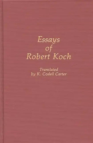 Essays of Robert Koch - Hardcover