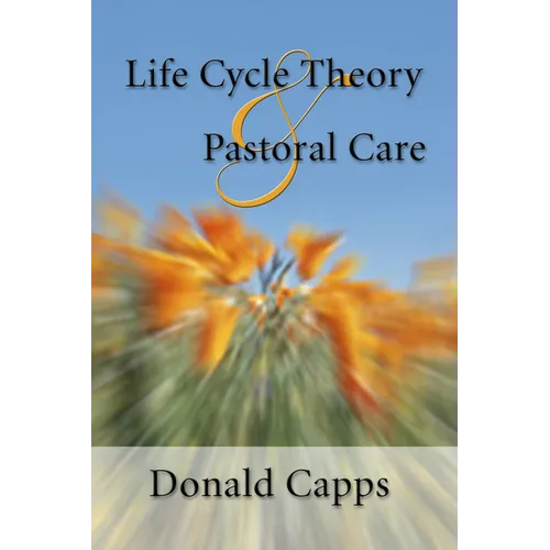 Life Cycle Theory and Pastoral Care - Paperback