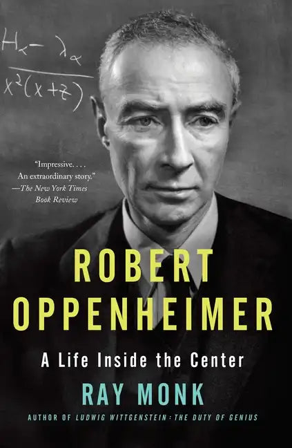 Robert Oppenheimer: A Life Inside the Center - Paperback