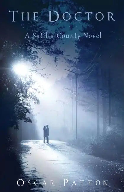 The Doctor: A Satilla County Novel - Paperback