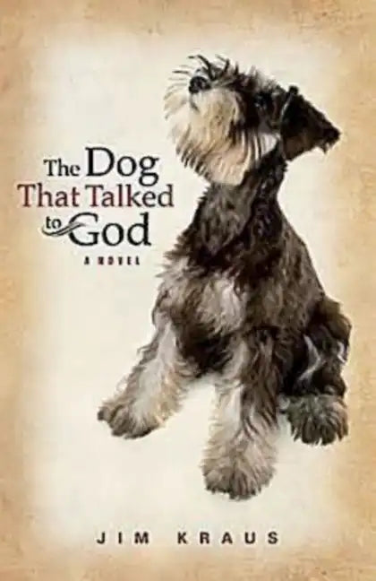The Dog That Talked to God - Paperback