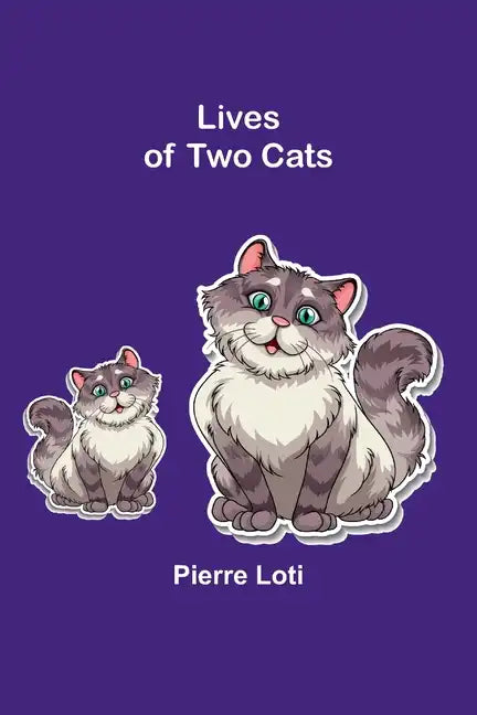 Lives of Two Cats - Paperback