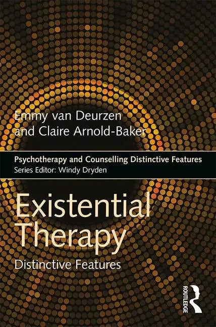 Existential Therapy: Distinctive Features - Paperback