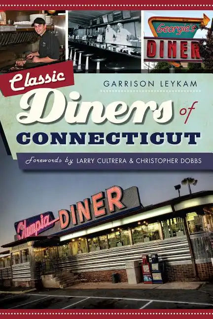 Classic Diners of Connecticut - Paperback