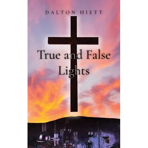 True and False Lights - Paperback