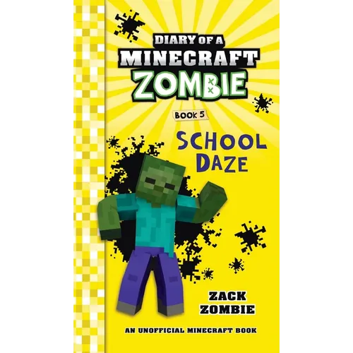 Diary of a Minecraft Zombie Book 5: School Daze - Hardcover