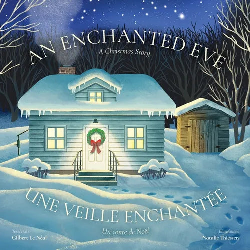 An Enchanted Eve - Une veille enchantée: A Christmas Story - Un conte de Noël - Paperback