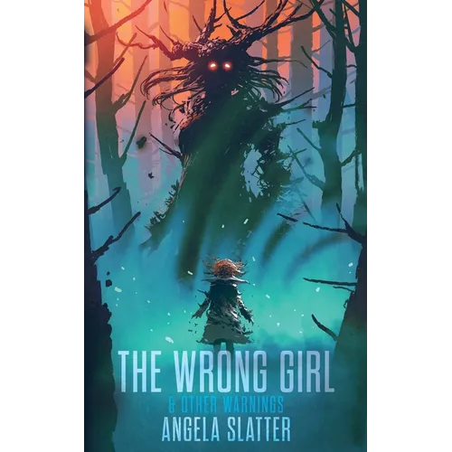 The Wrong Girl & Other Warnings - Paperback