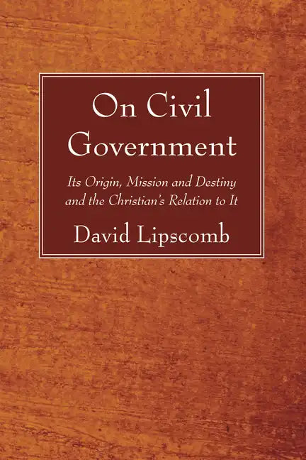 On Civil Government - Paperback