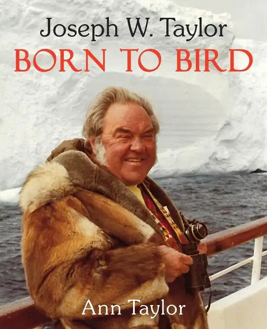 Joseph W. Taylor BORN TO BIRD - Paperback