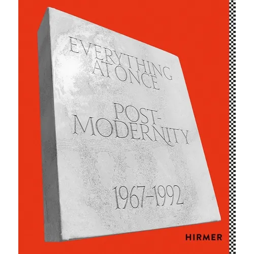 Everything at Once: Postmodernity 1967-1992 - Paperback