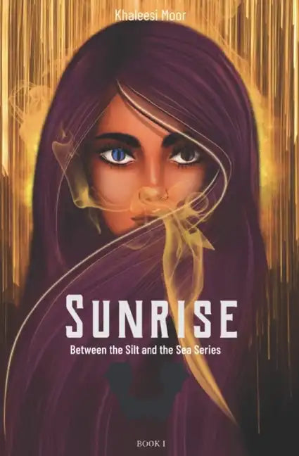 Sunrise: Between the Silt and the Sea - Paperback